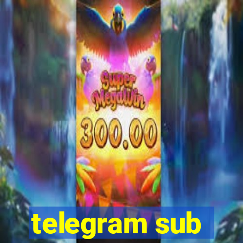 telegram sub